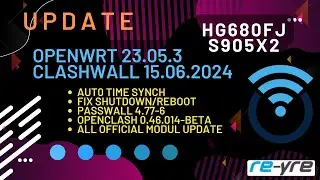 OpenWrt 23.05.3 Stable Clash-Wall 15.06.2024 For HG680FJ Support | REYRE-WRT