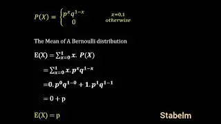 Bernoulli: Mean, Variance and MGF of Bernoulli Distribution.