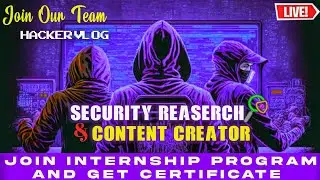 Join our Team as Security Researcher & Content Creator | ethical hacking | hacker vlog