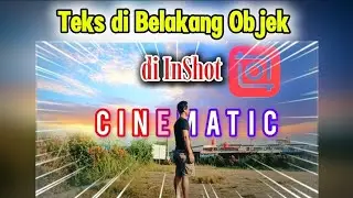 Cara Membuat teks di belakang objek di aplikasi InShot