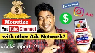 How to Monetize YouTube Channel with other Ads Network without Google AdSense Approval?