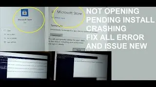 Fix Your Microsoft Store and Store App Issue, Errors like not downloading, not opening Win 10, 11