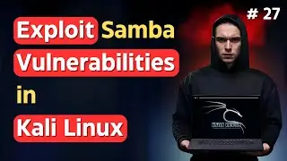 How to exploit Samba vulnerabilities in Kali Linux?