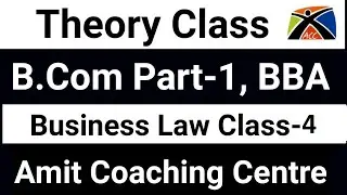 Business law Class-4 | Bcom 1st year| BBA | BADM | Vyavasayik sanniyam | Theory Class