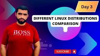 Different Linux Distributions Comparison - Day3 in Urdu/Hindi