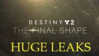 Destiny 2 Final Shape! HUGE LEAKS! Campaign Story, Raid, New Darkness Subclass! !SPOILERS!