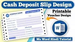 Cash Deposit Slip in Microsoft Word || Voucher Slip Design in Ms Word || Deposit Slip in Ms Word