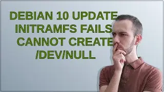 Unix: Debian 10 update-initramfs fails: cannot create /dev/null