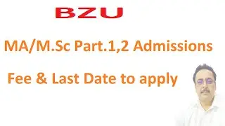 BZU MA/M.Sc Part.1,2/Composite 2nd Annual 2021/1st Annual 2022 Admissions