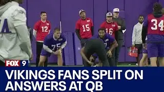 Vikings fans split on answers at QB
