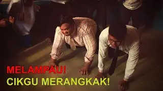 Cikgu Merangkak! - Mak Bapak Zaman Dulu vs Sekarang