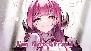 Nightcore | I'm Not Afraid - (Lyrics)