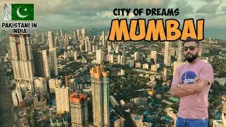 A Pakistani 🇵🇰 in India 🇮🇳 Exploring Mumbai with Local 