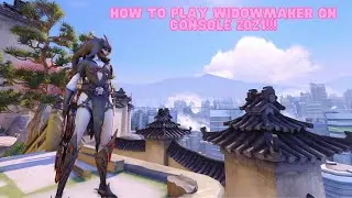 How to play Widowmaker on CONSOLE in 2021! (Settings, Positioning Guide, Counters etc)