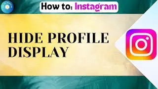 How To Hide Profile Display On Instagram 2024