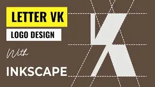 Letter VK Logo Design in INKSCAPE