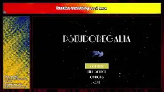 A friend gifted me a game, and also I am back [ PSEUDOREGALIA ]