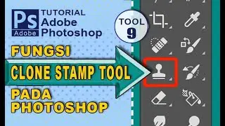 Fungsi CLONE STAMP TOOL Pada Photoshop