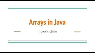 Introduction to Arrays in Java