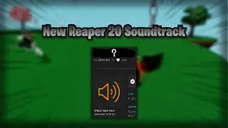 New Reaper 20 Soundtrack?! // Roblox Slap Battles
