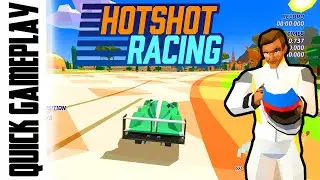Hotshot Racing PC Gameplay Tour لعبة سباق السيارات برسوم تذكرك بالالعاب القديمة