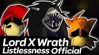 Lord X Wrath Official - Listlessness | Friday Night Funkin'