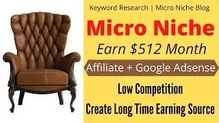 Best Micro Niche To Create A Niche Website In 2021 Micro Niche Research | Low Competition Niches