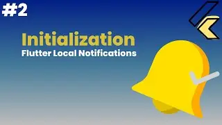 Flutter Local Notifications Initialization | How to Set Up the Plugin Correctly