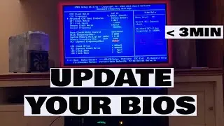 How to Safely Update your BIOS in under 3 Minutes