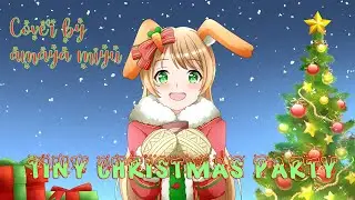 【ご注文はうさぎですか?】Minase Inori - Tiny Christmas Party cover by Amaya Miyu
