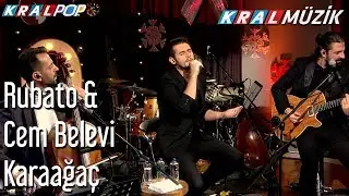 Karaağaç - Rubato & Cem Belevi