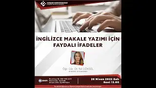İngilizce Makale Yazımı İçin Faydalı Linkler - Ögr. Gör. Dr. Nil GÖKSEL