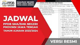 JADWAL PPDB SMA/SMK NEGERI PROVINSI JAWA TENGAH TAHUN AJARAN 2023/2024