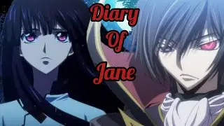 Code Geass Lelouch & Sakuya Tribute: Diary Of Jane