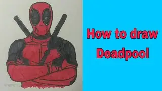 How to draw Deadpool || Deadpool colouring video || Easy Deadpool drawing trick || Sayeed Arts