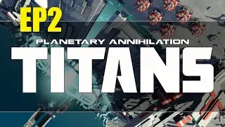 Modded Galactic War EP2 Planetary Annihilation Titans