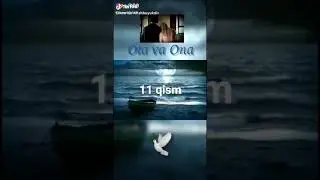 Ота ва Она 11_кисм