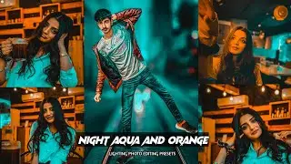 night aqua and orange lightroom presets | new photo editing 2021 lightroom presets