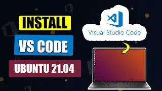 How to Install Vscode on Ubuntu 2022