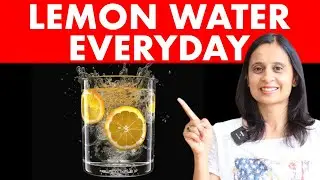 Drink Lemon Water Daily to Heal Your Body - How It Works | Hitanshi