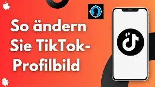 So ändern Sie das TikTok-Profilbild 2023