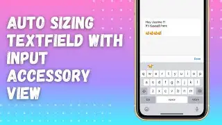 SwiftUI 2.0 Auto Sizing TextField With Input Accessory View (Done Button) - SwiftUI Tutorials