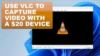 Record and Capture HDMI video with VLC