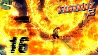 FlatOut 2. #16 - Огненные кольца