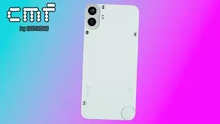 Распакуем CMF Phone 1 | Модульный бюджетный смартфон от Nothing