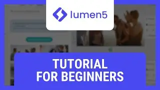 Lumen5 AI: Tutorial For Beginners
