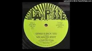Mix Master Spade & Compton Posse - Genius Is Back