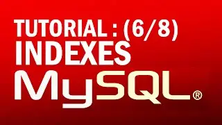 mysql tutorial for beginners (6/8) : Indexes