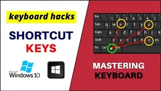 Mastering Windows 10 Keyboard Shortcut Keys - Windows 10 Shortcut Keys You Must Know!