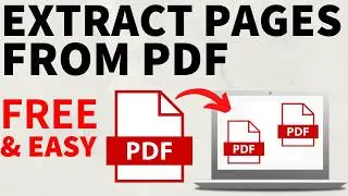 How to Extract Pages from a PDF File - FREE